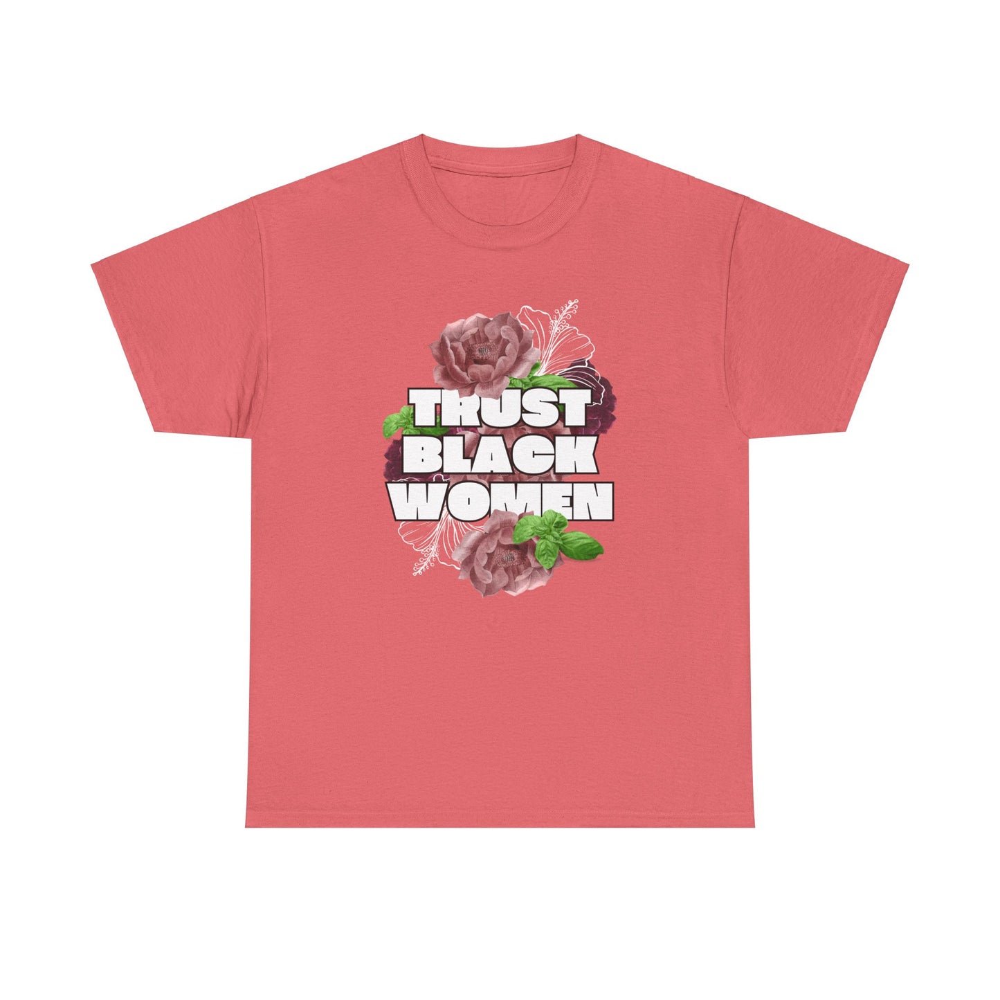 Trust Black Women T-Shirt - Unisex Tee