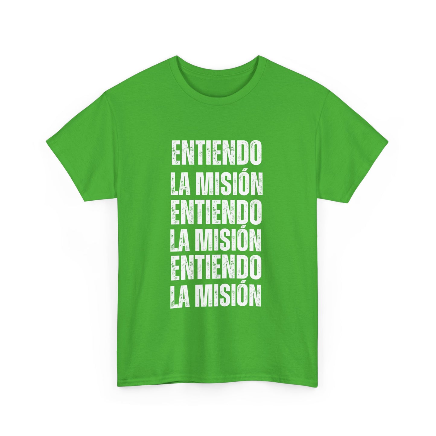 Entiendo La Misión T-shirt