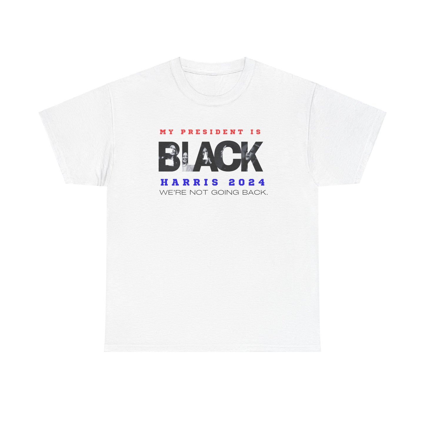 My President Is Black Unisex Cotton Tee