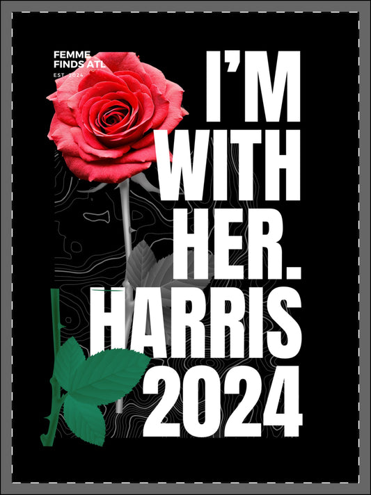 “I'm With Her” Harris 2024 Custom Artwork