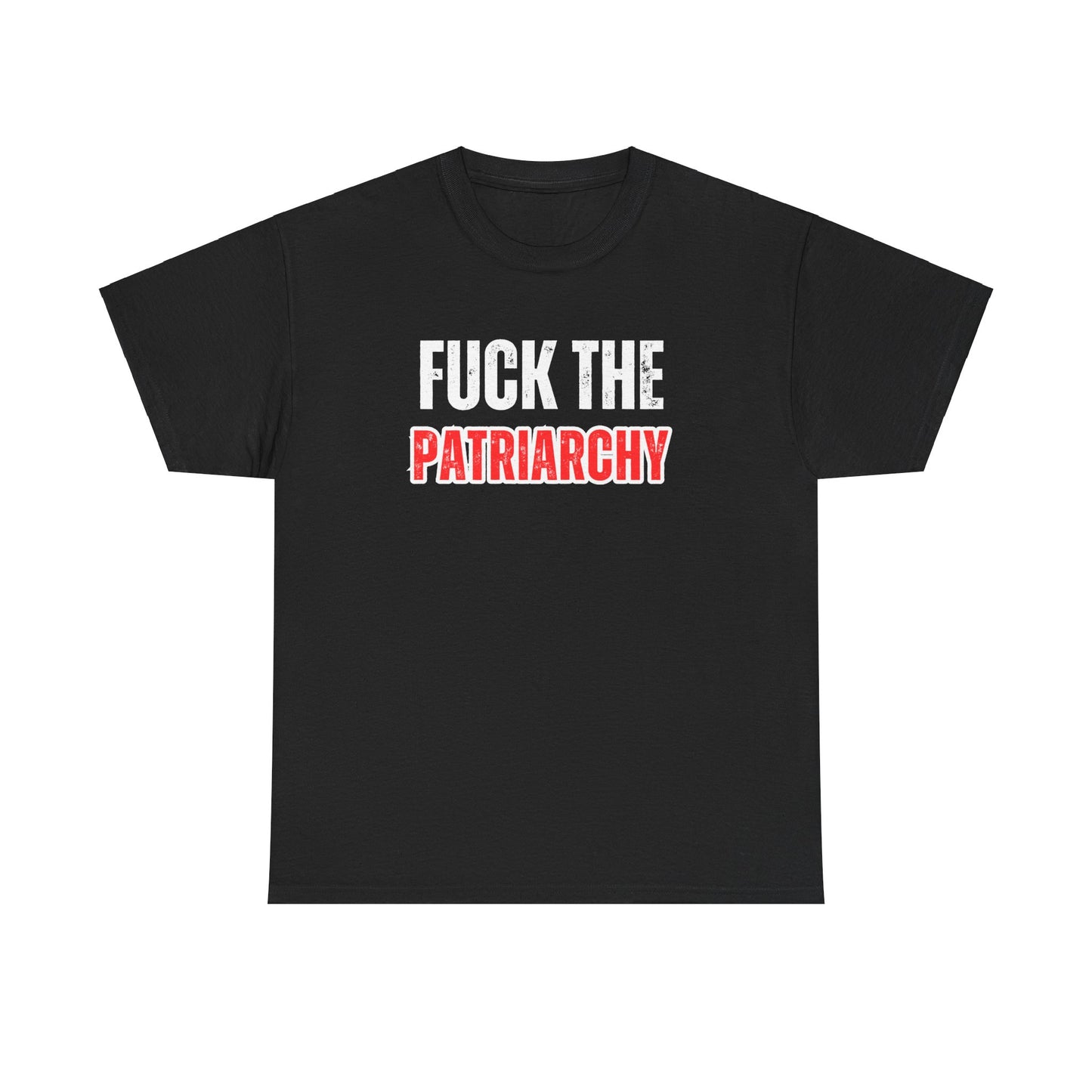 F*ck The Patriarchy Tshirt