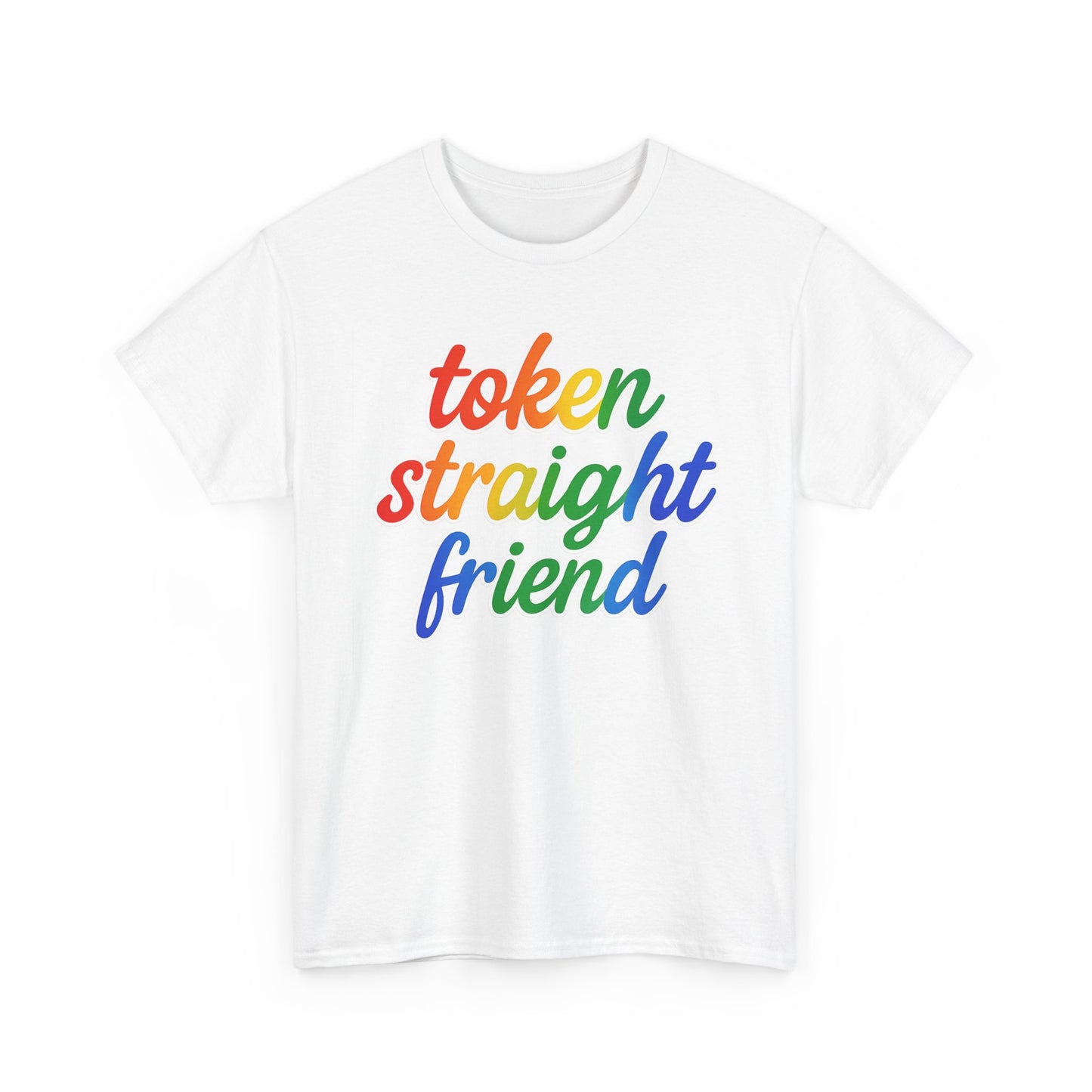 TOKEN STRAIGHT FRIEND PRIDE TSHIRT