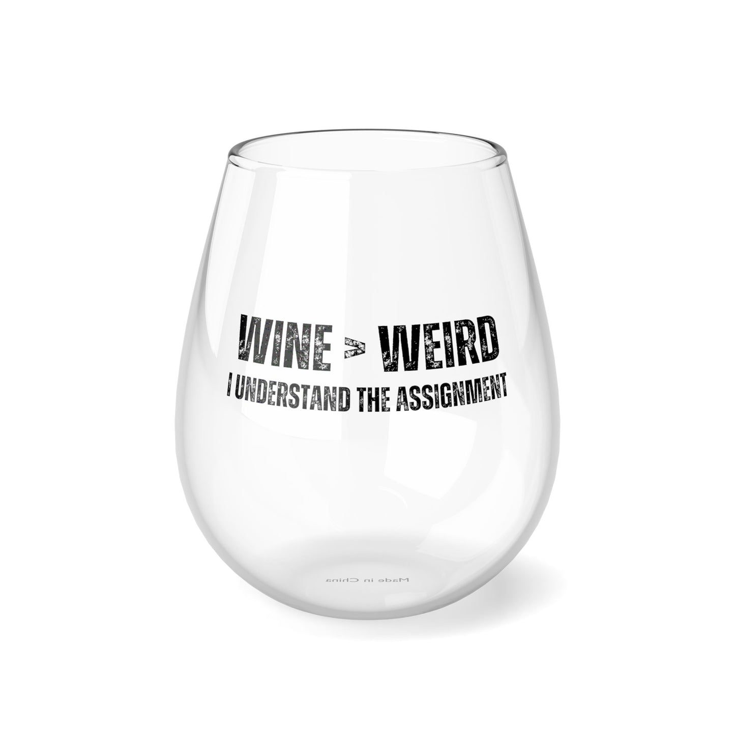 “Wine Over Weird” Stemless Wine Glass, 11.75oz