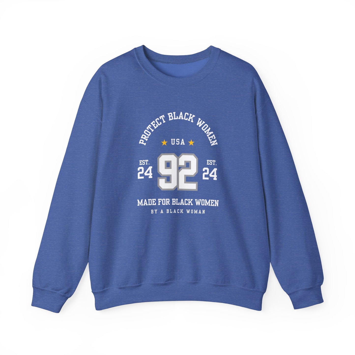 92% Club “Protect Black Women” Sweatchirt