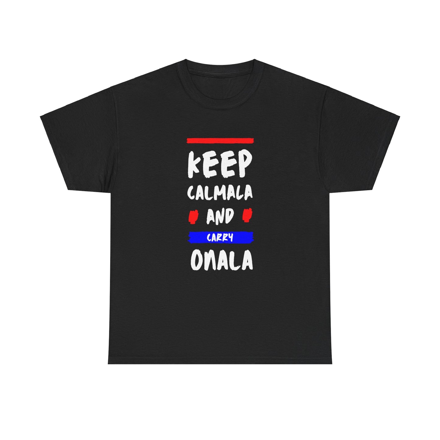 “Keep Calmala and Carry Onala” Tshirt