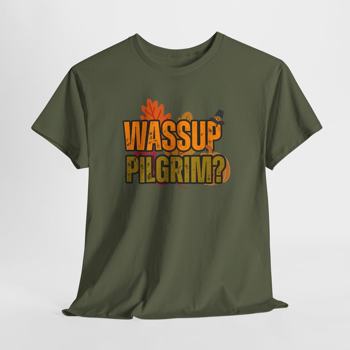“WASSUP PILGRIM?” TSHIRT
