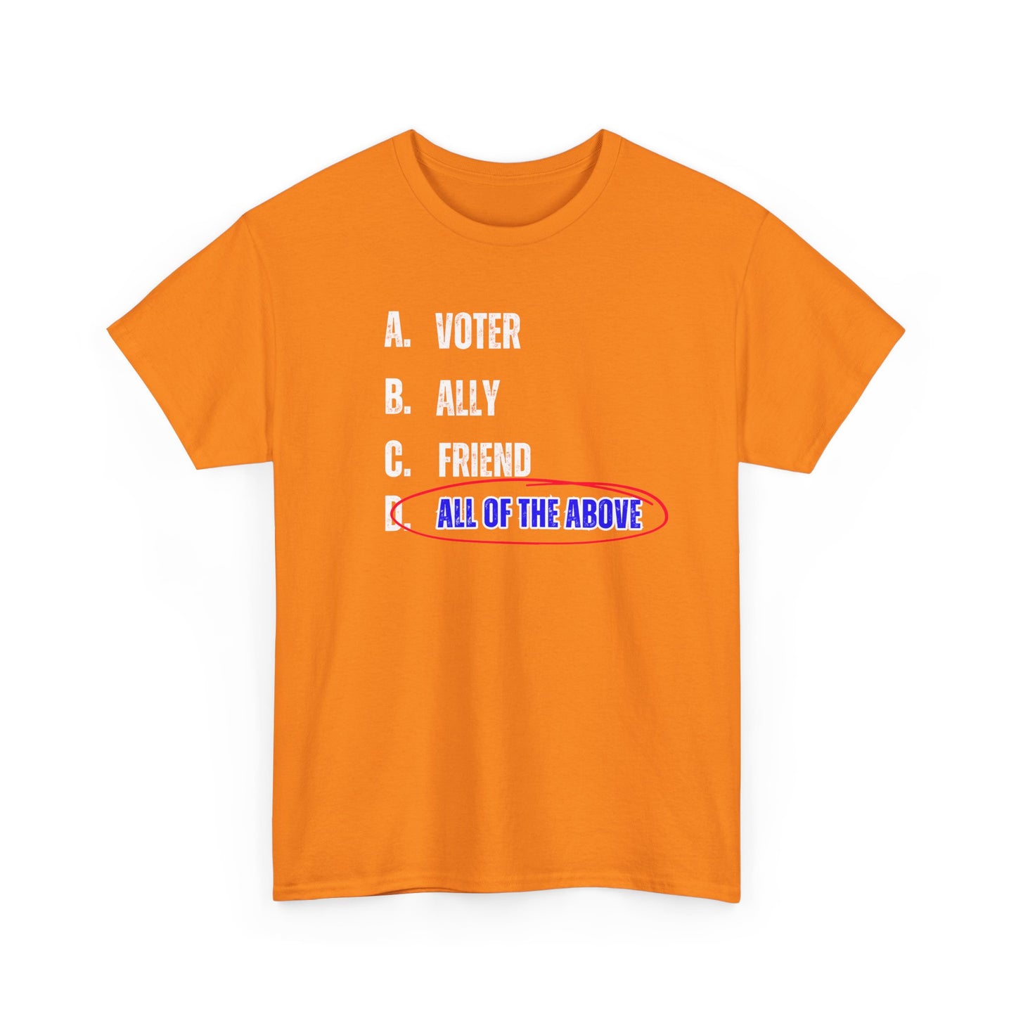 All of The Above Tshirt