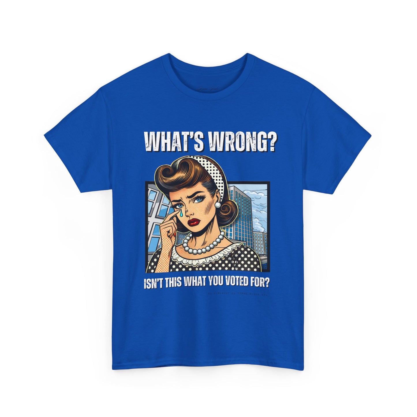 “What’s Wrong?" Statement Tshirt