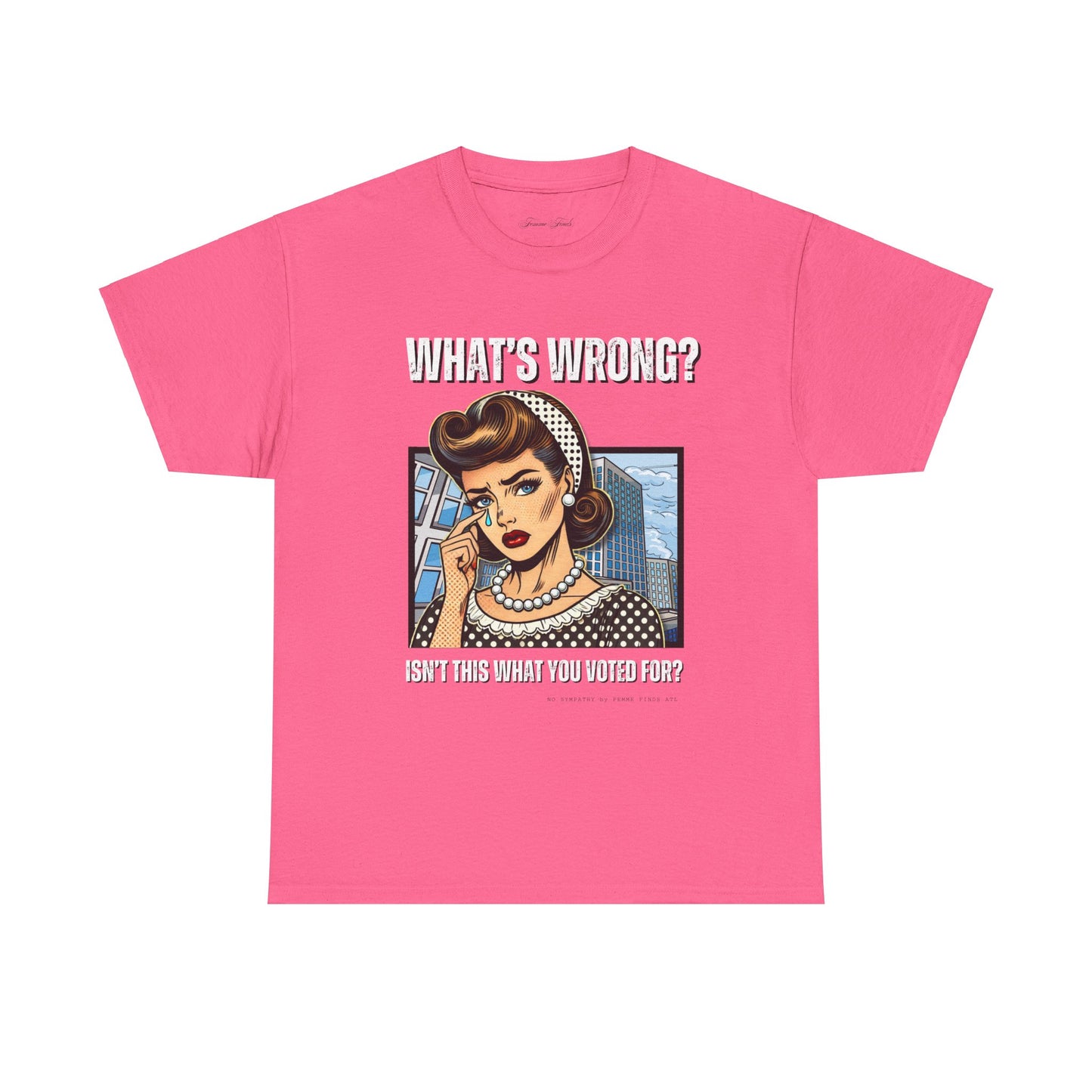 “What’s Wrong?" Statement Tshirt