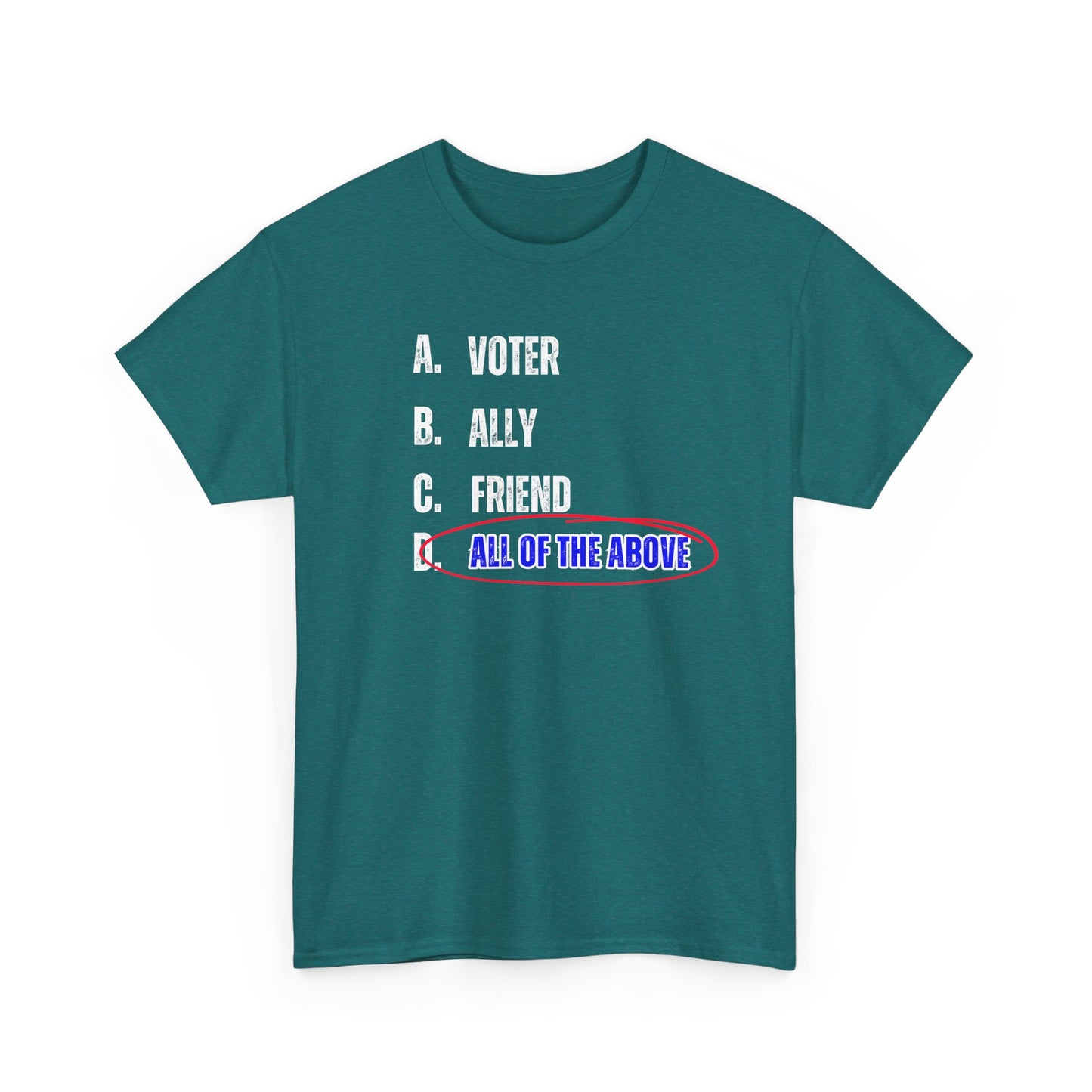 All of The Above Tshirt