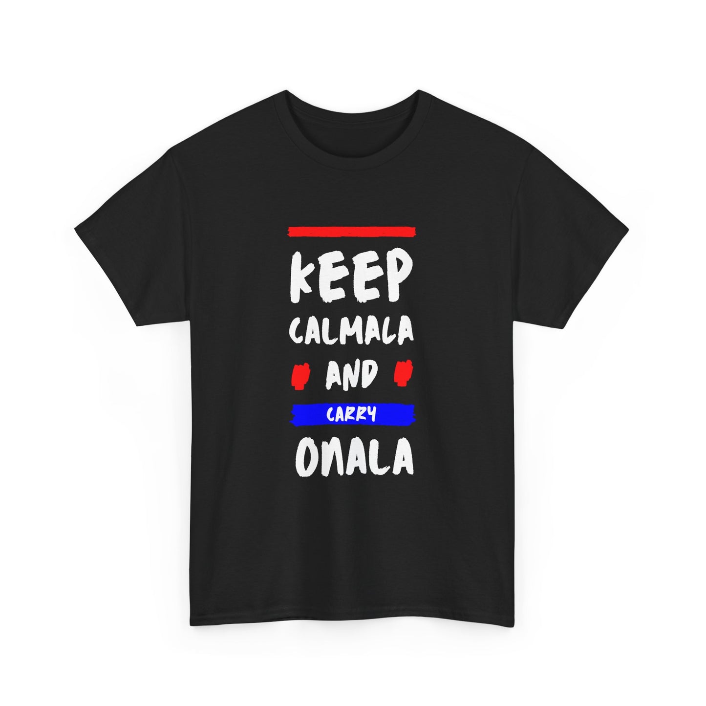 “Keep Calmala and Carry Onala” Tshirt