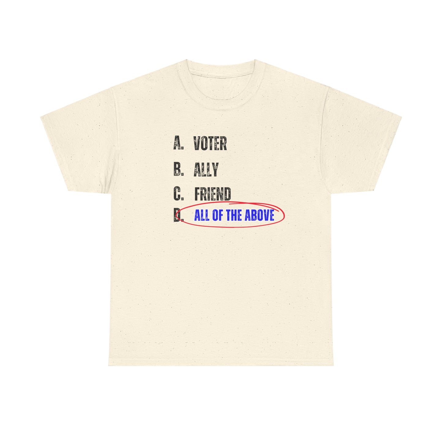 All of The Above Tshirt