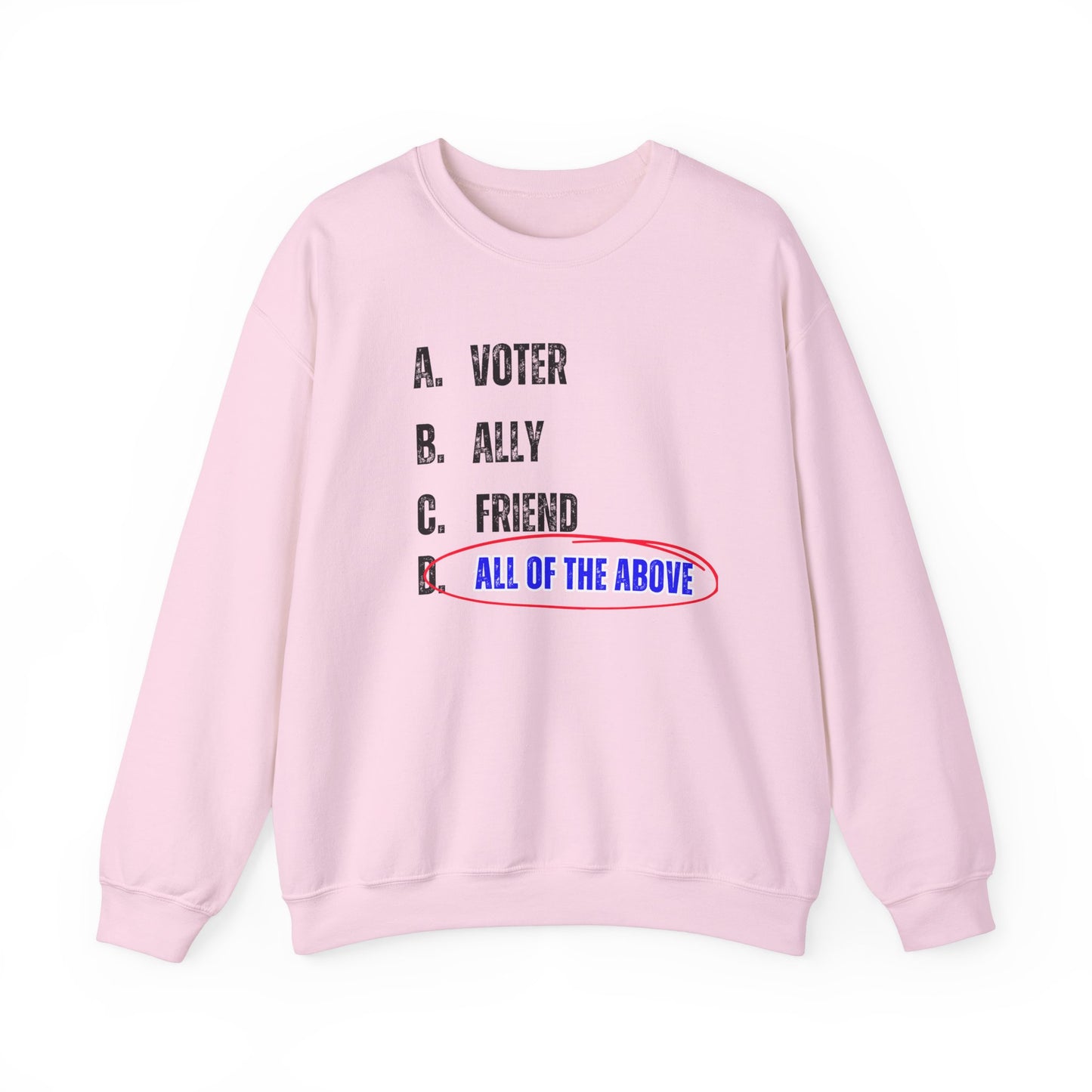 All of the Above Crewneck Sweatshirt