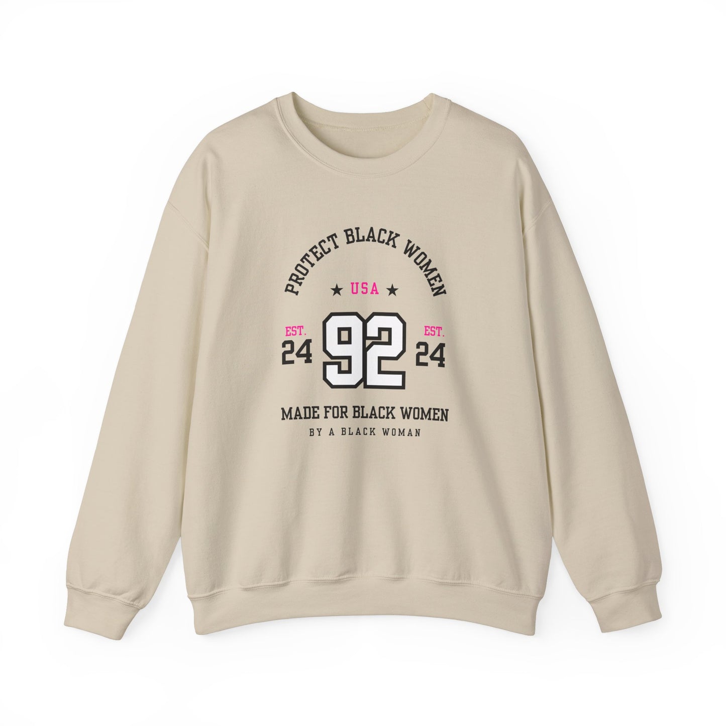 92% Club “Protect Black Women” Sweatchirt