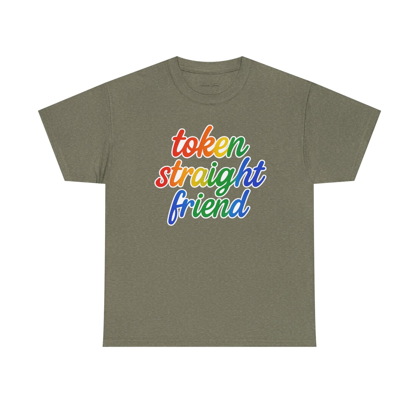 TOKEN STRAIGHT FRIEND PRIDE TSHIRT