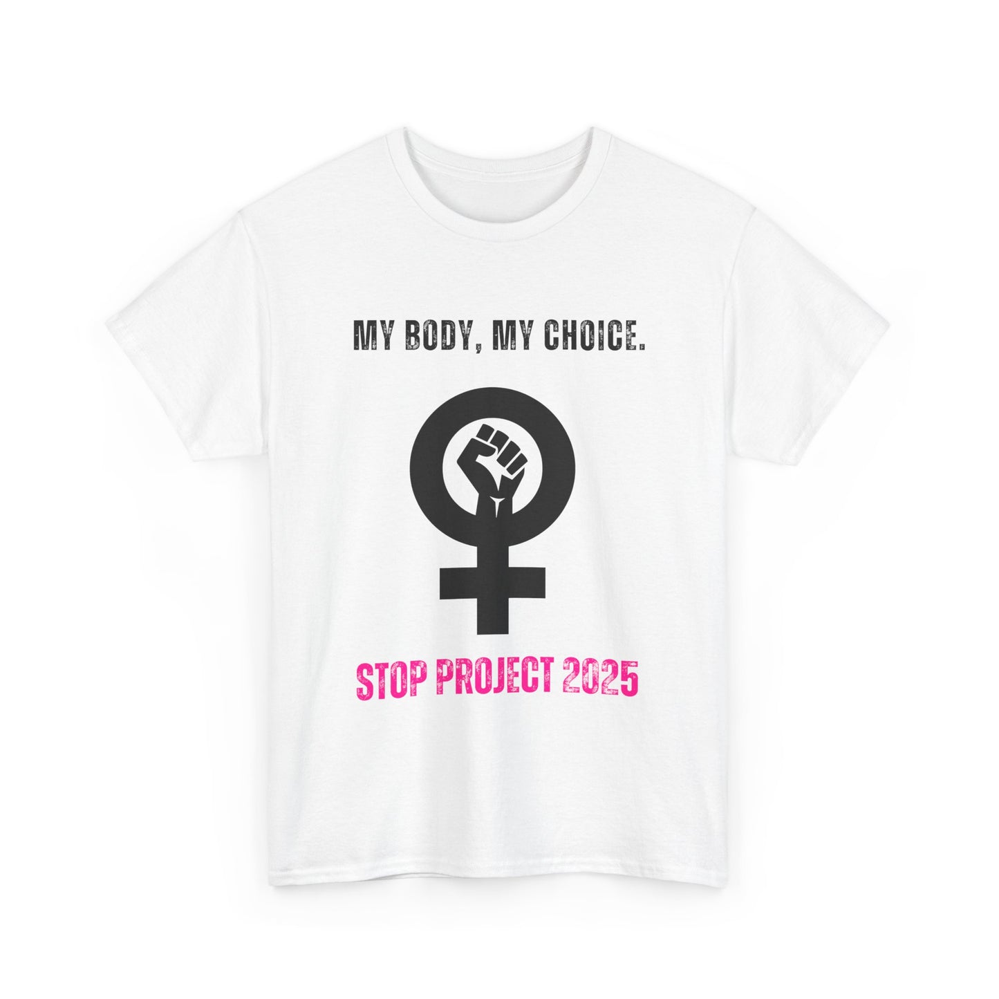 My Body, My Choice Tee