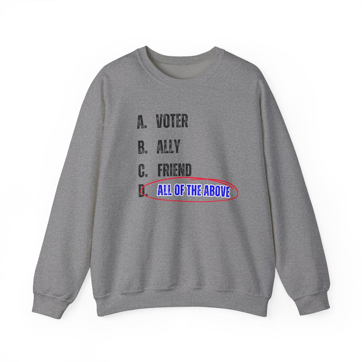 All of the Above Crewneck Sweatshirt