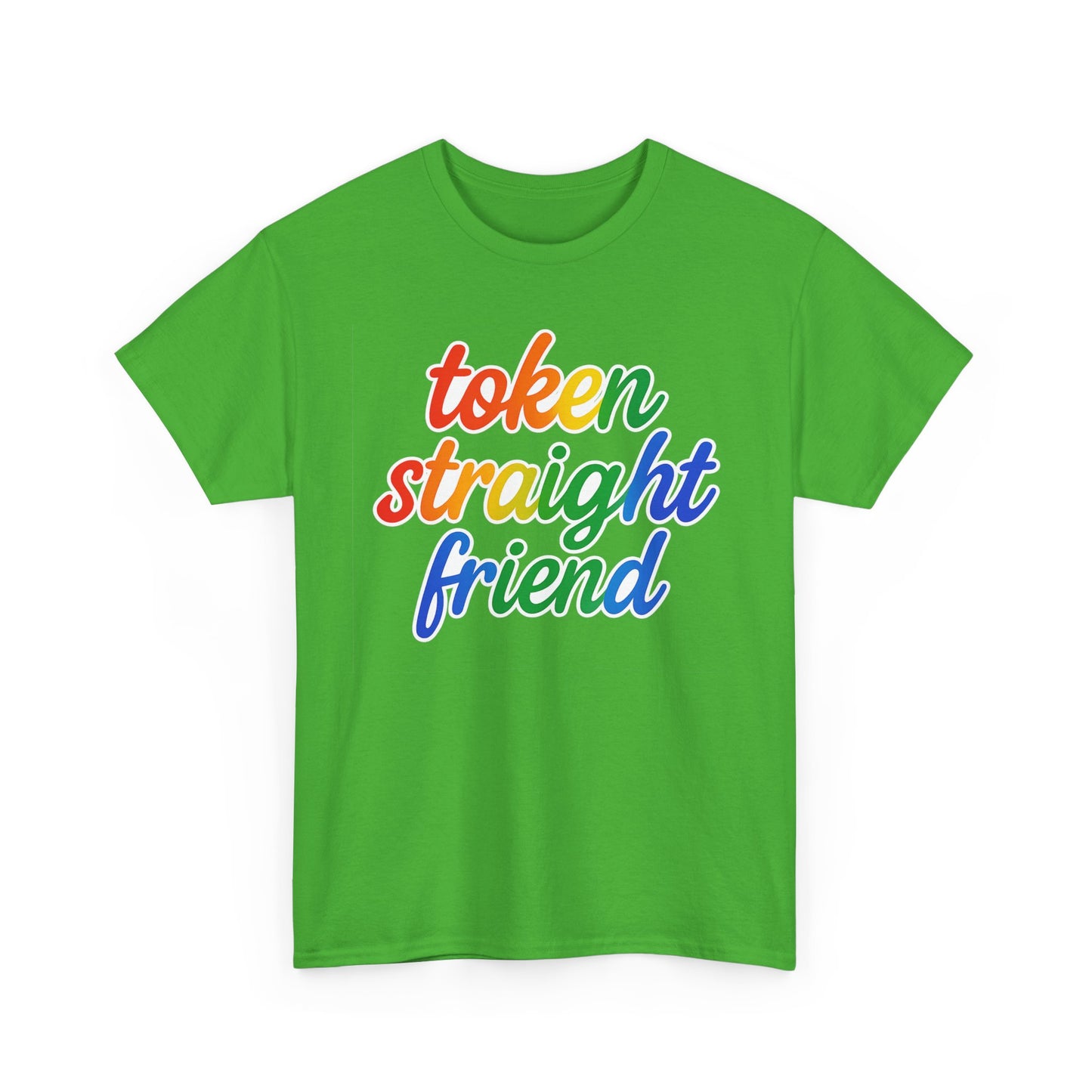 TOKEN STRAIGHT FRIEND PRIDE TSHIRT