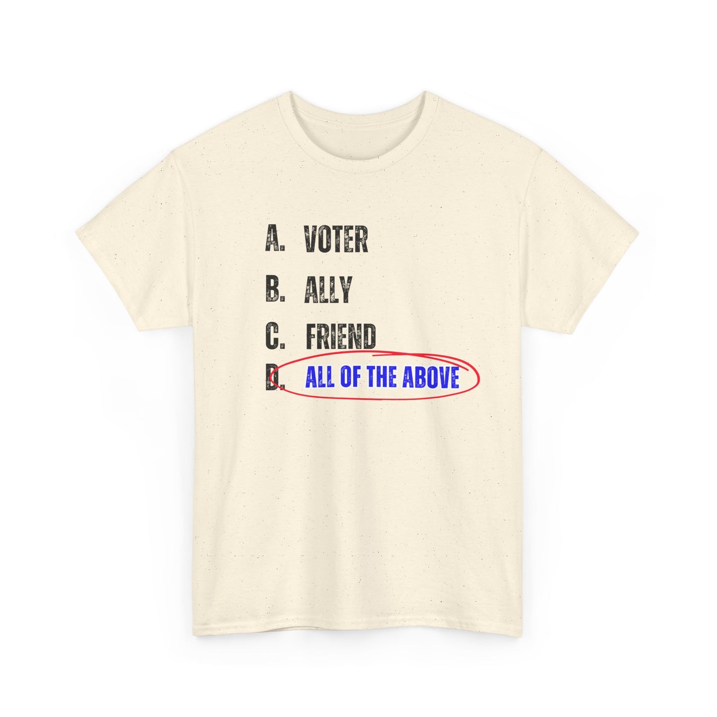 All of The Above Tshirt