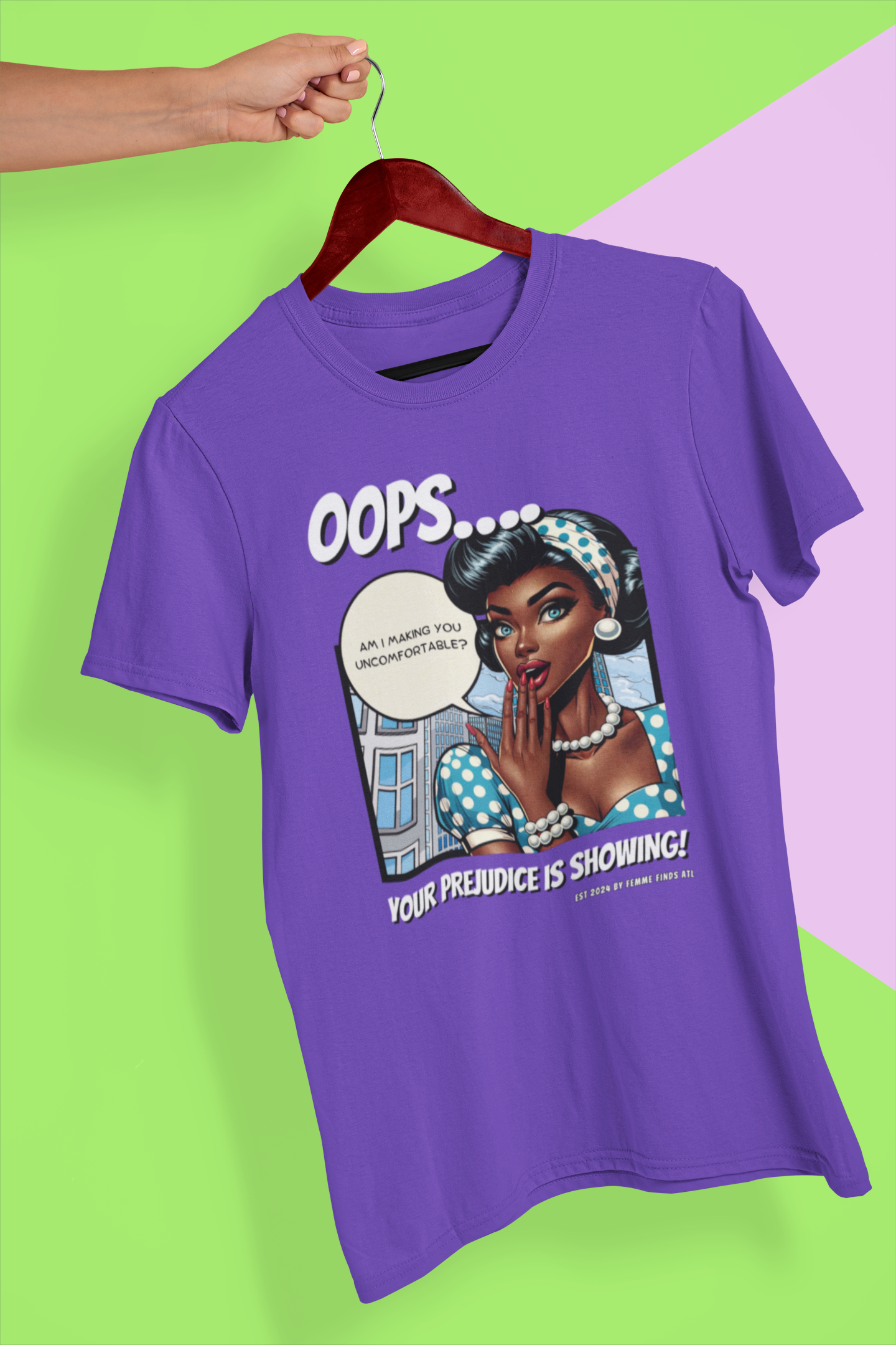 “Oops, Your Prejudice Is Showing” Tshirt