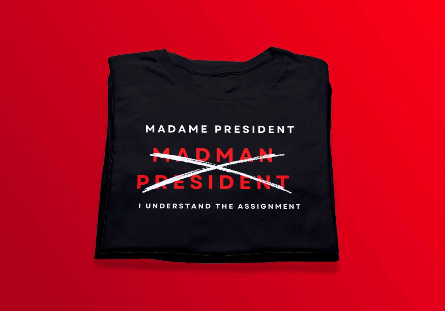 Madame President Tee