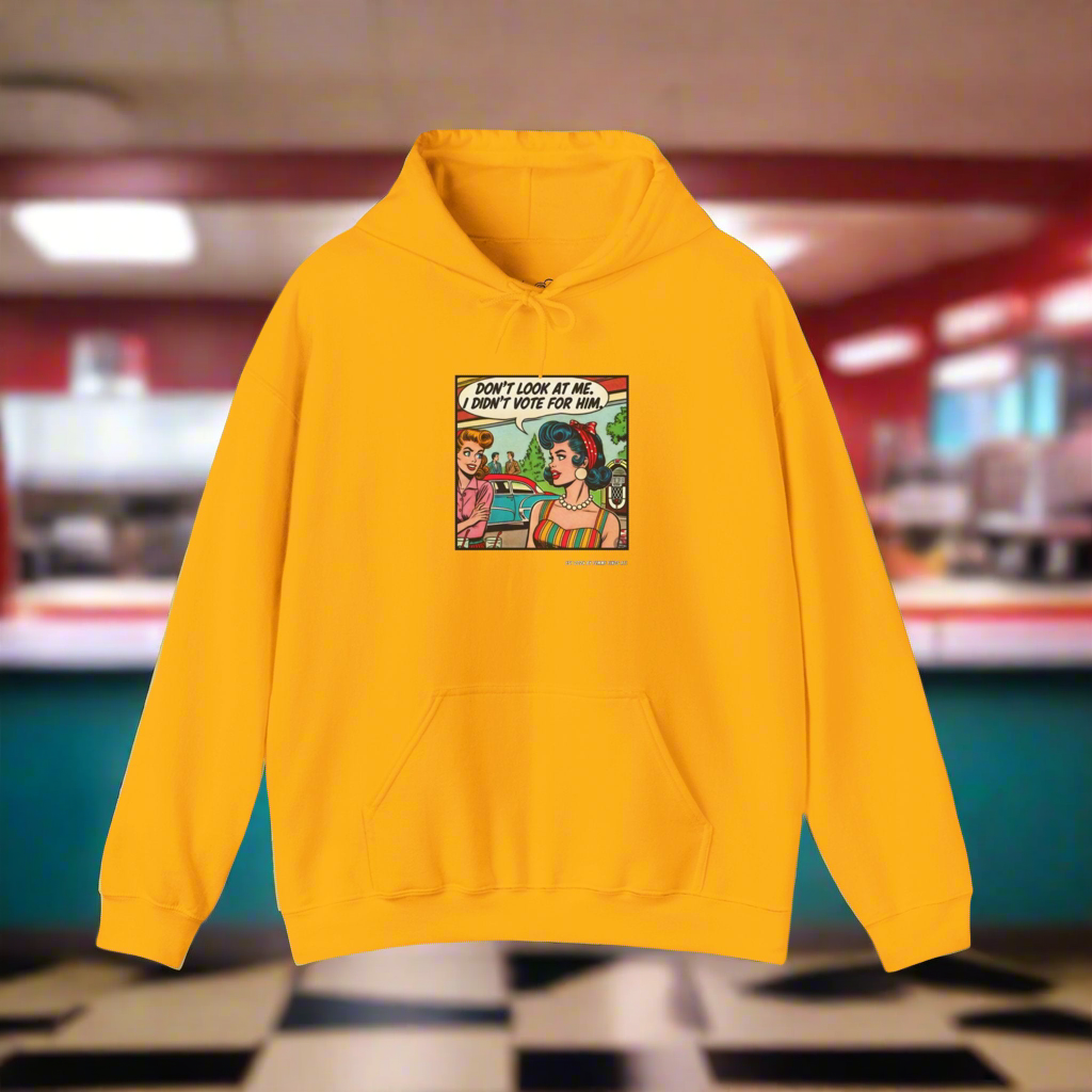 "Don’t Look at Me, I Didn’t Vote for Him" Retro Comic Hoodie