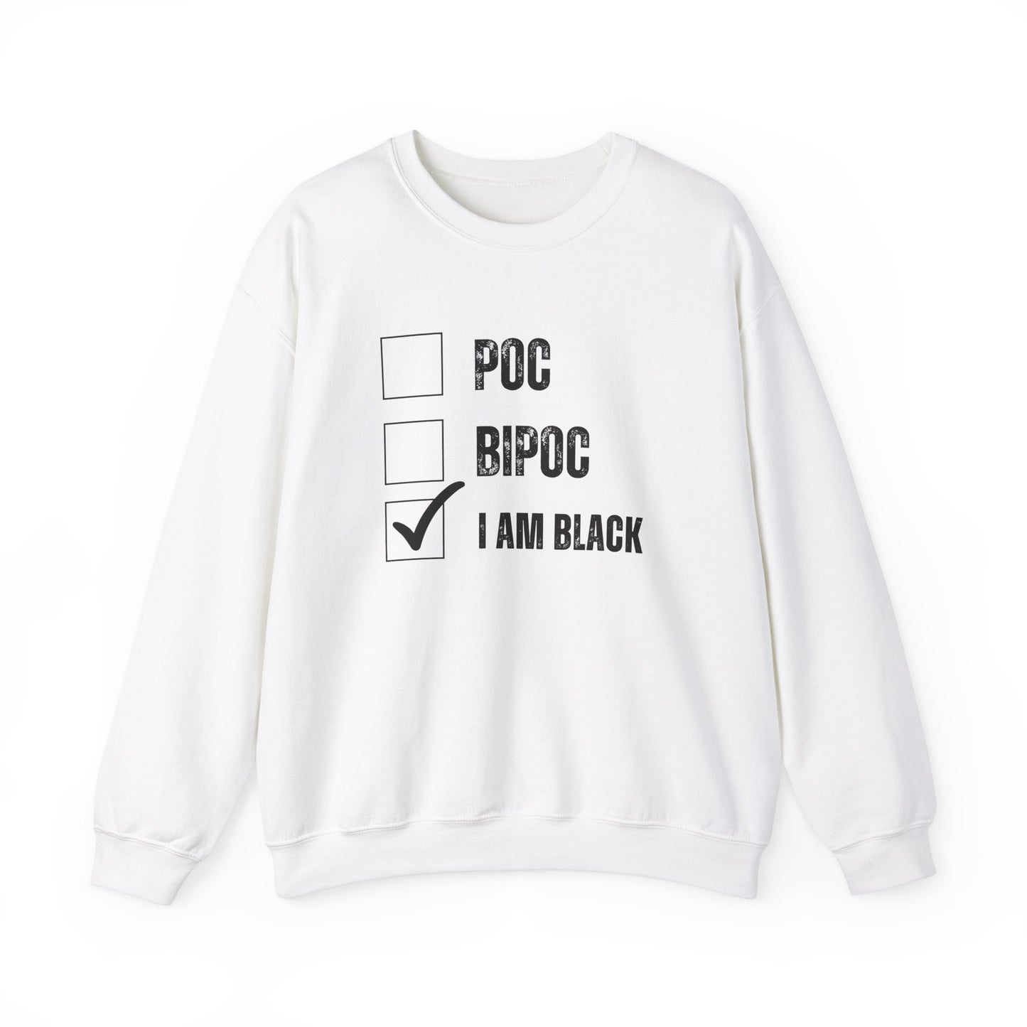 I AM BLACK Crewneck Sweatshirt