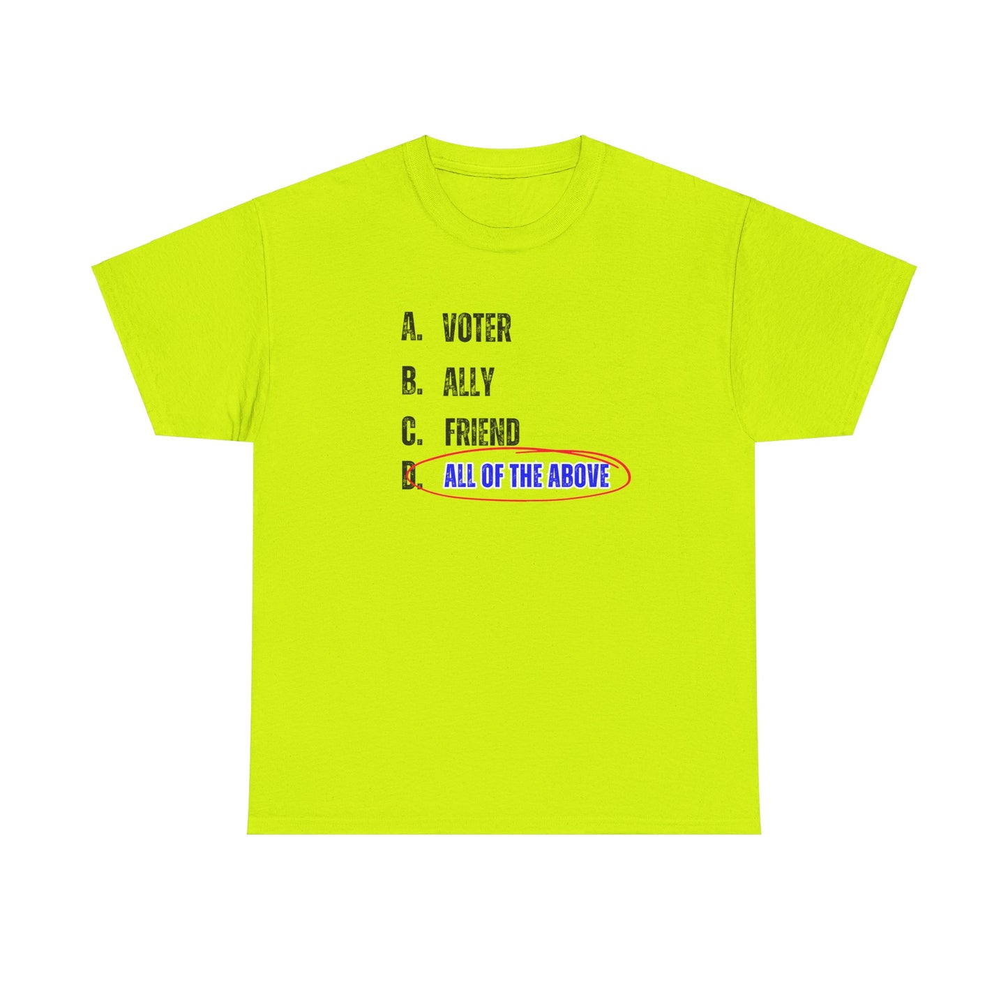 All of The Above Tshirt