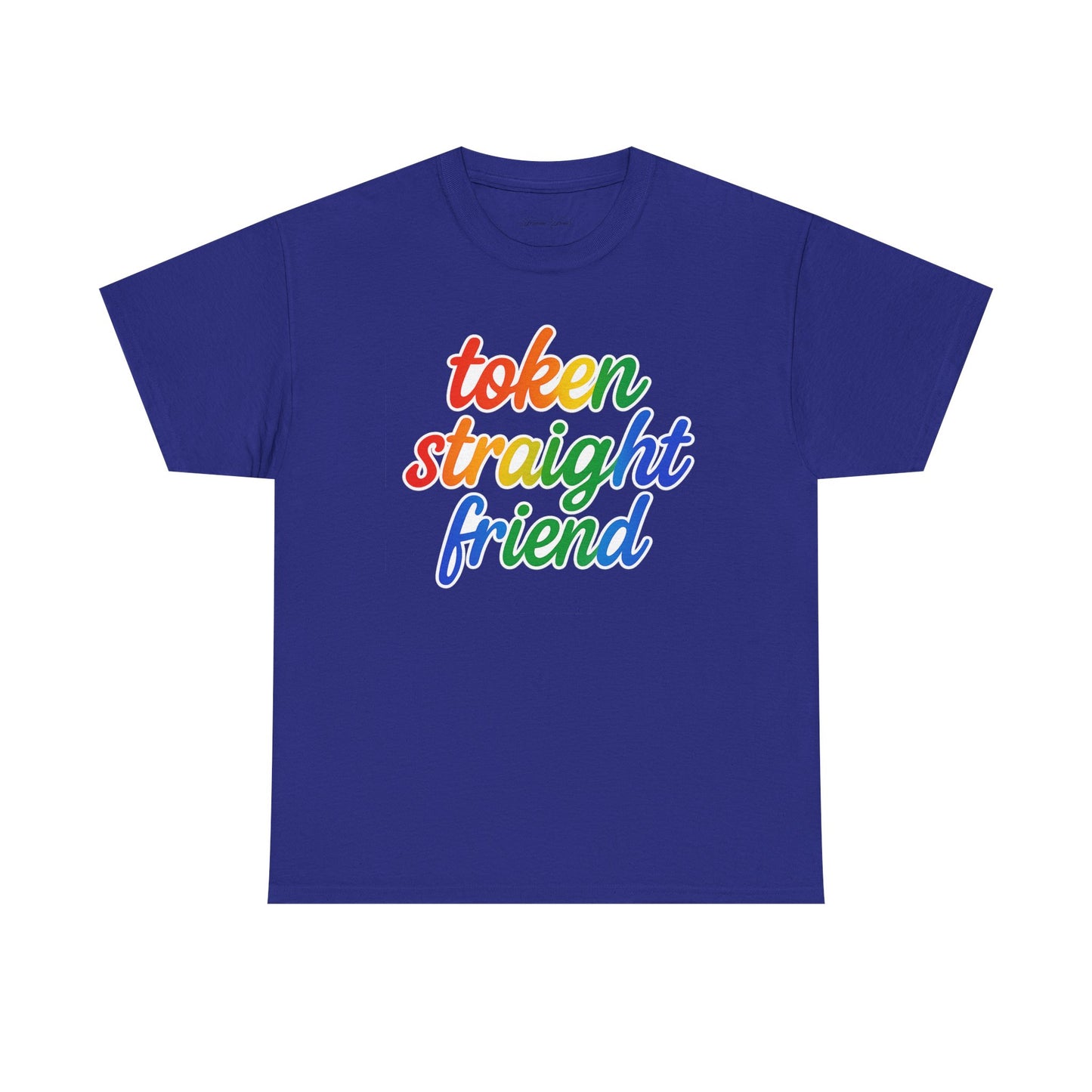 TOKEN STRAIGHT FRIEND PRIDE TSHIRT