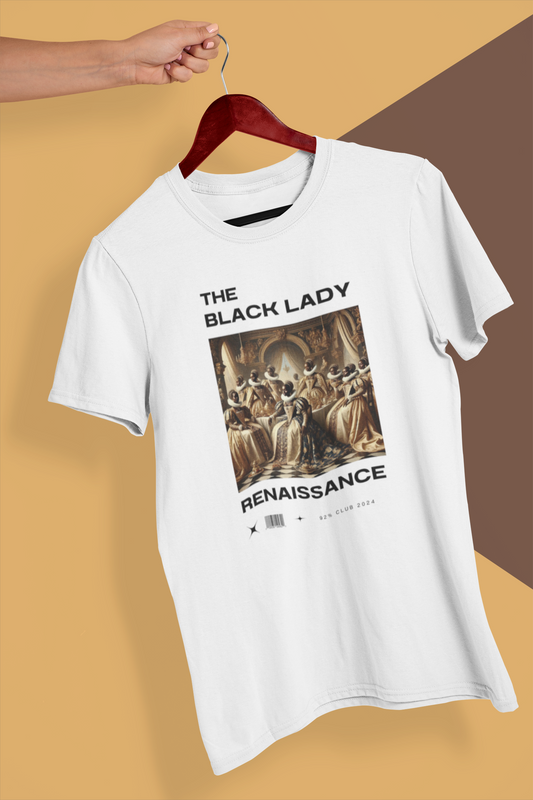 “A Black Lady Renaissance” Tshirt