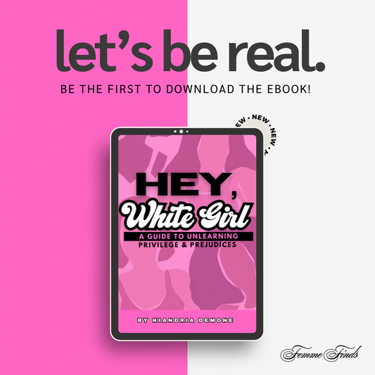 “Hey, White Girl: Unlearning Privilege & Prejudices” EBOOK (PREORDER)