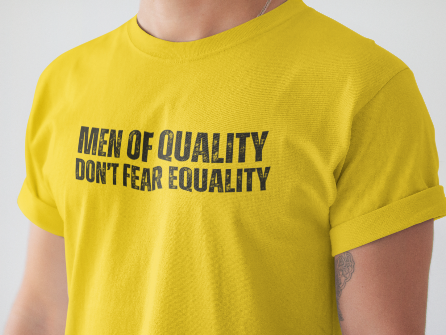 Men OF Quality Don’t Fear Equality Tee