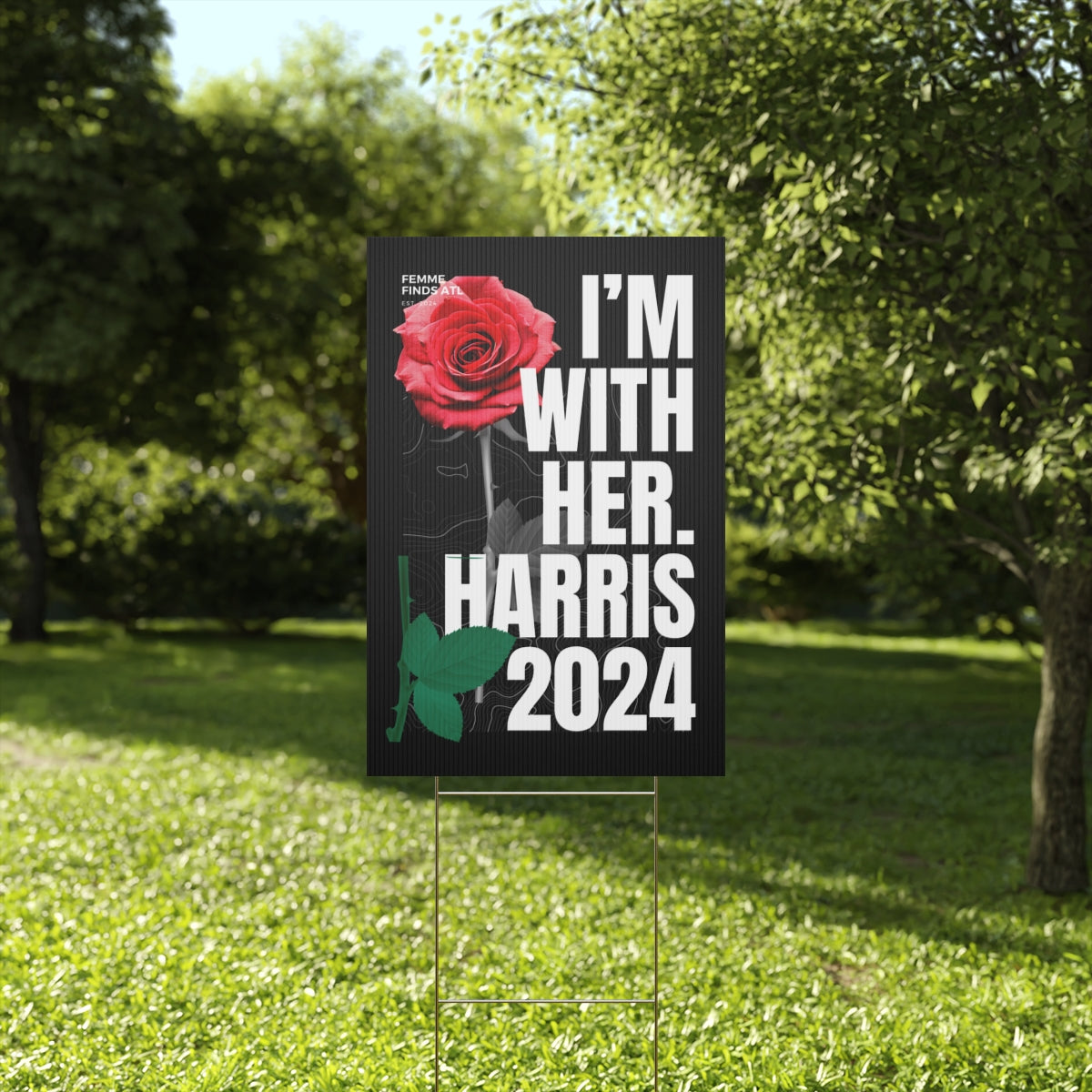 ”I’m With Her” Harris 2024 Yard Sign