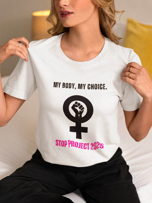 My Body, My Choice Tee