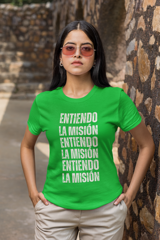 Entiendo La Misión T-shirt